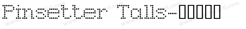 Pinsetter Talls字体转换